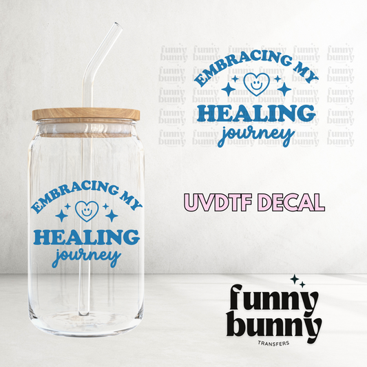 Embracing My Healing Journey - UVDTF Decal