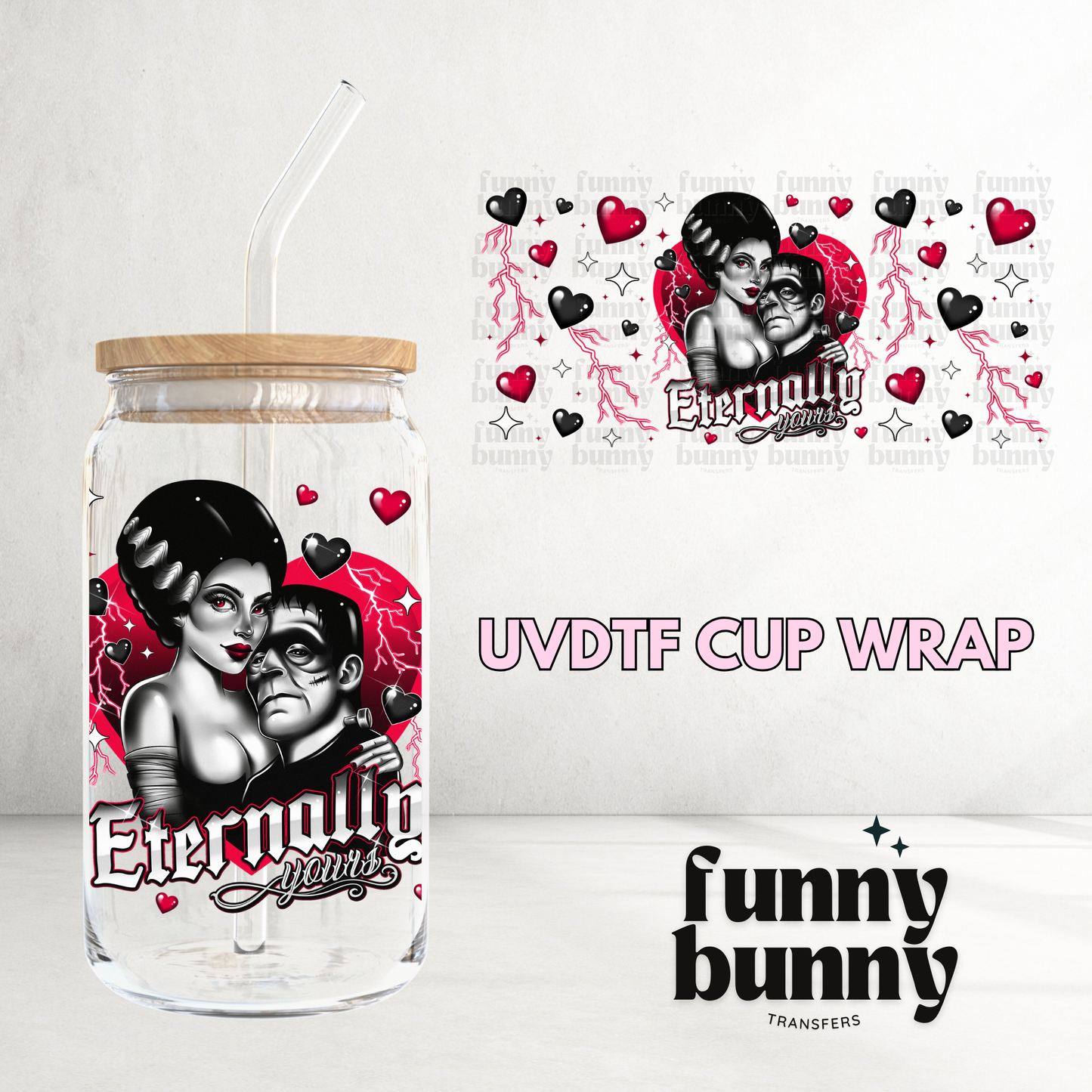 Eternally Yours - 16oz UVDTF Cup Wrap