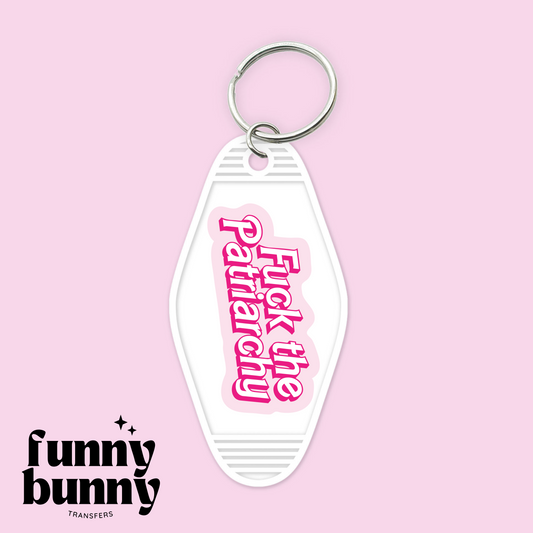 F The Patriarchy Pink - Motel Keychain