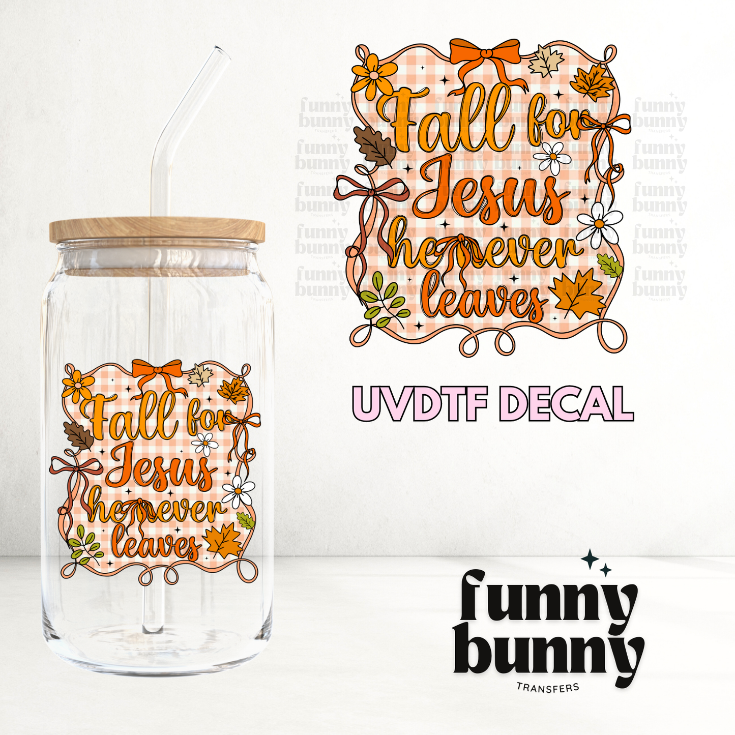 Fall For Jesus - UVDTF Decal