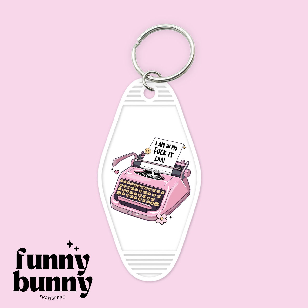 Fcuk It Era Typewriter - Motel Keychain