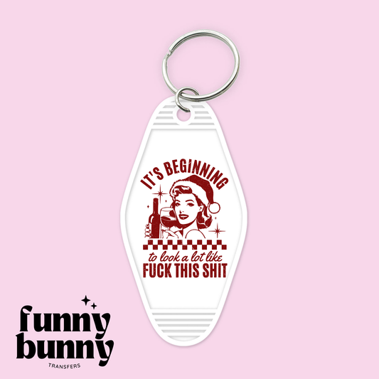 Fcuk This Shit - Motel Keychain