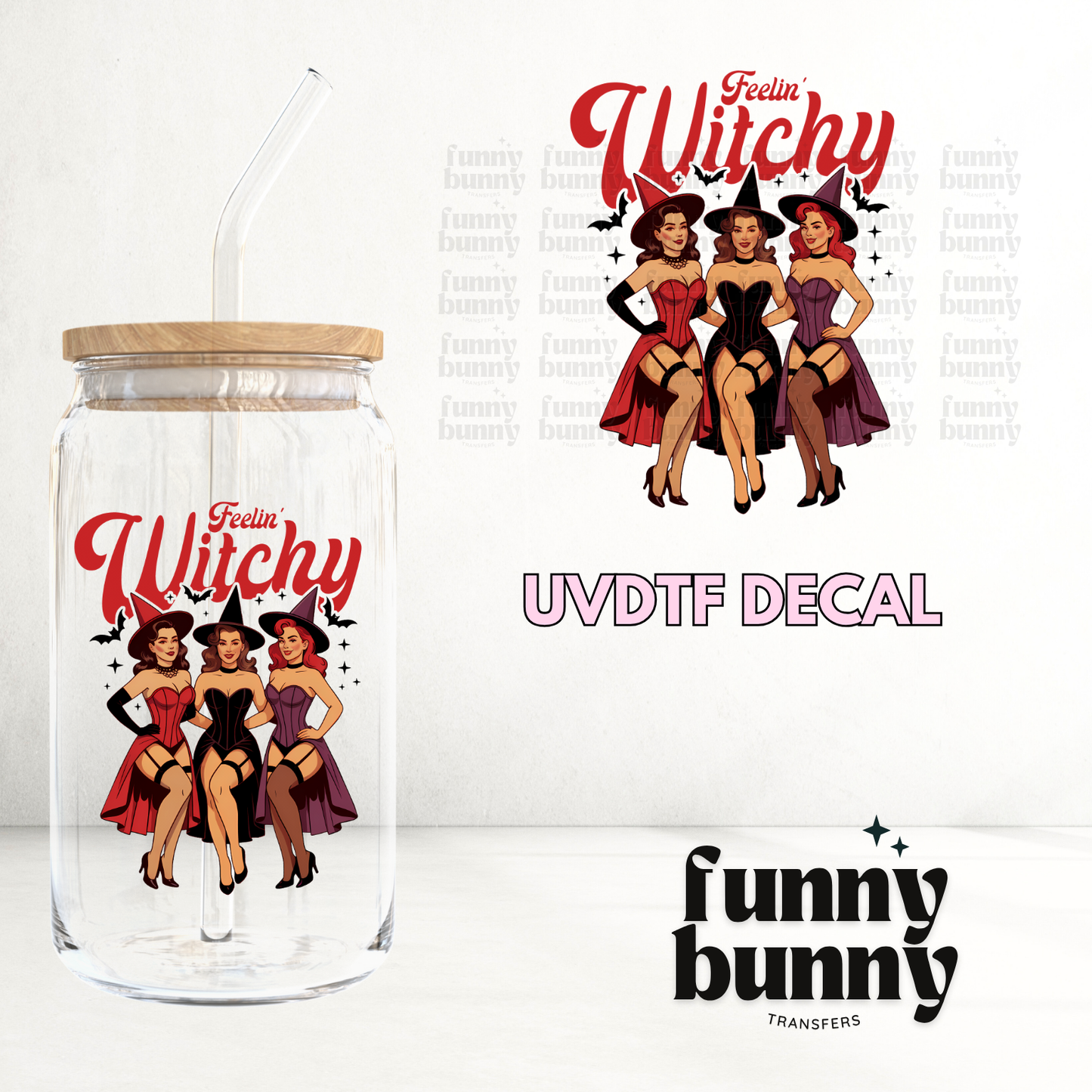 Feelin Witchy 2.0 - UVDTF Decal