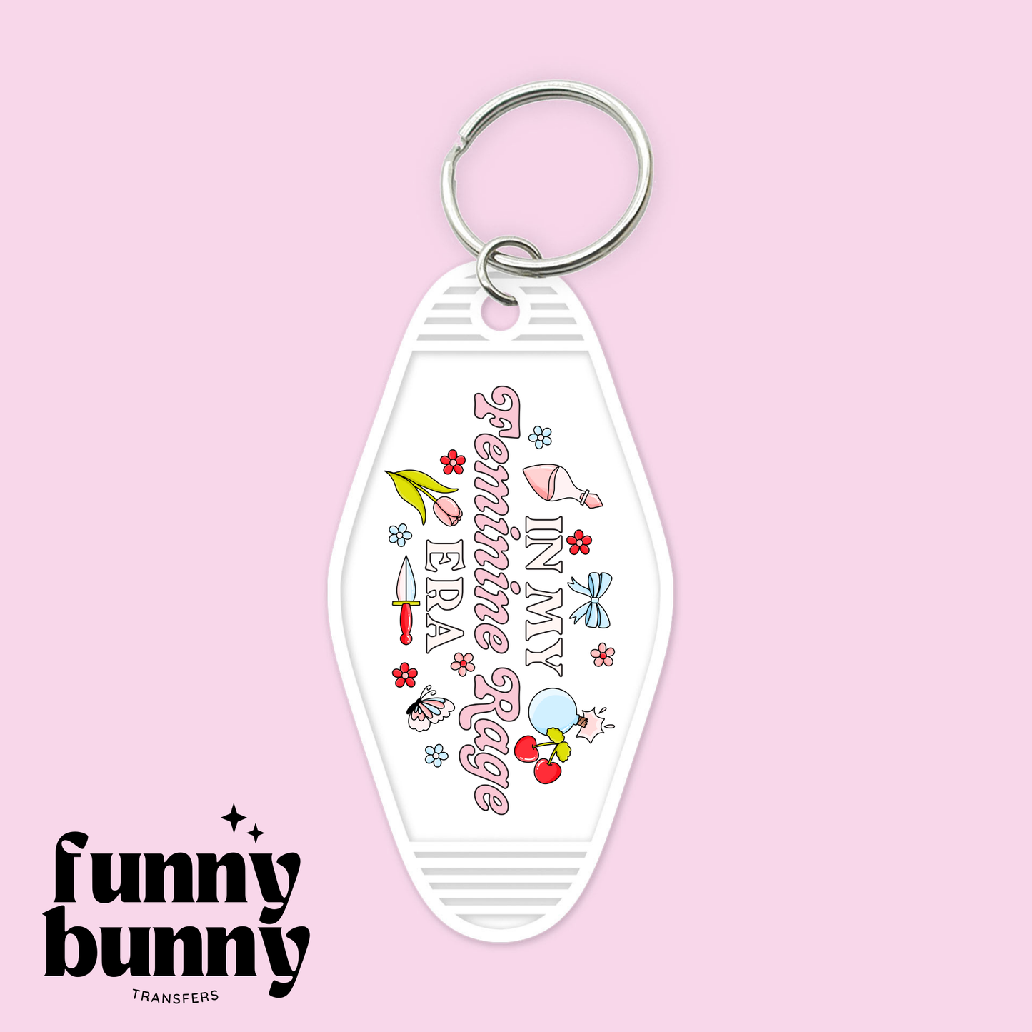 Feminine Rage - Motel Keychain