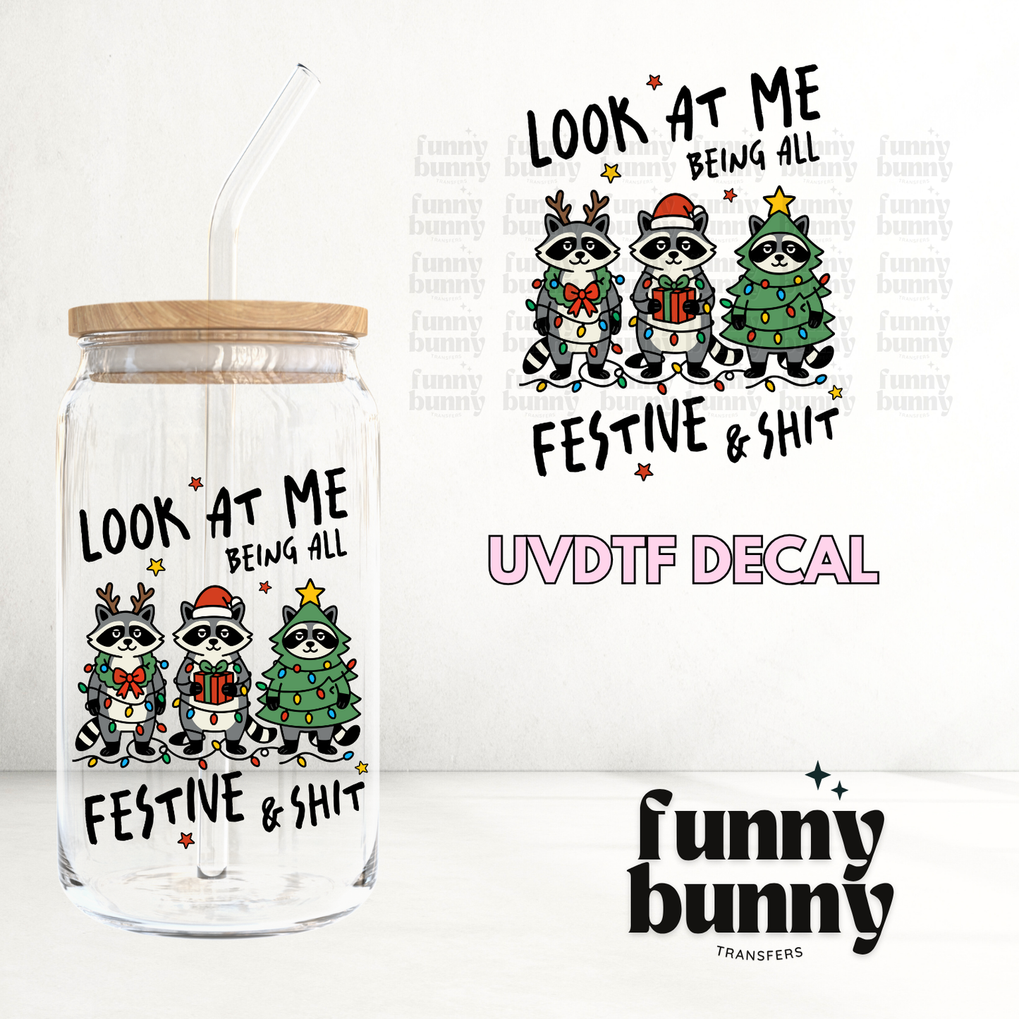 Festive & Shit - UVDTF Decal