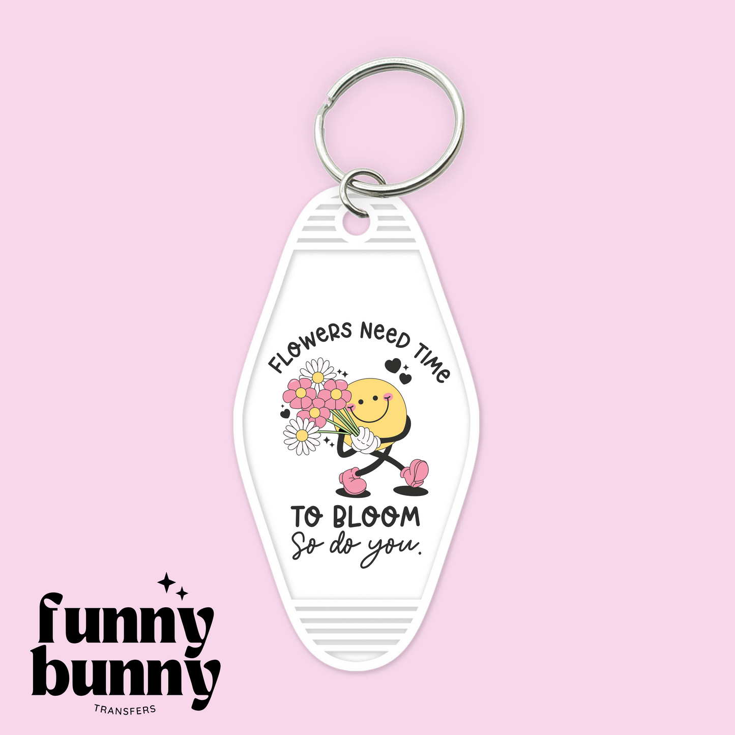 Flowers Need Time - Motel Keychain