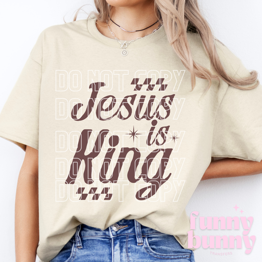 Forever Jesus Is King - DTF Transfer