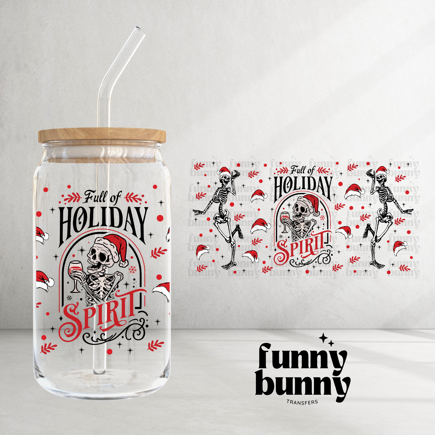 Full Of Holiday Spirit - 16oz UVDTF Cup Wrap