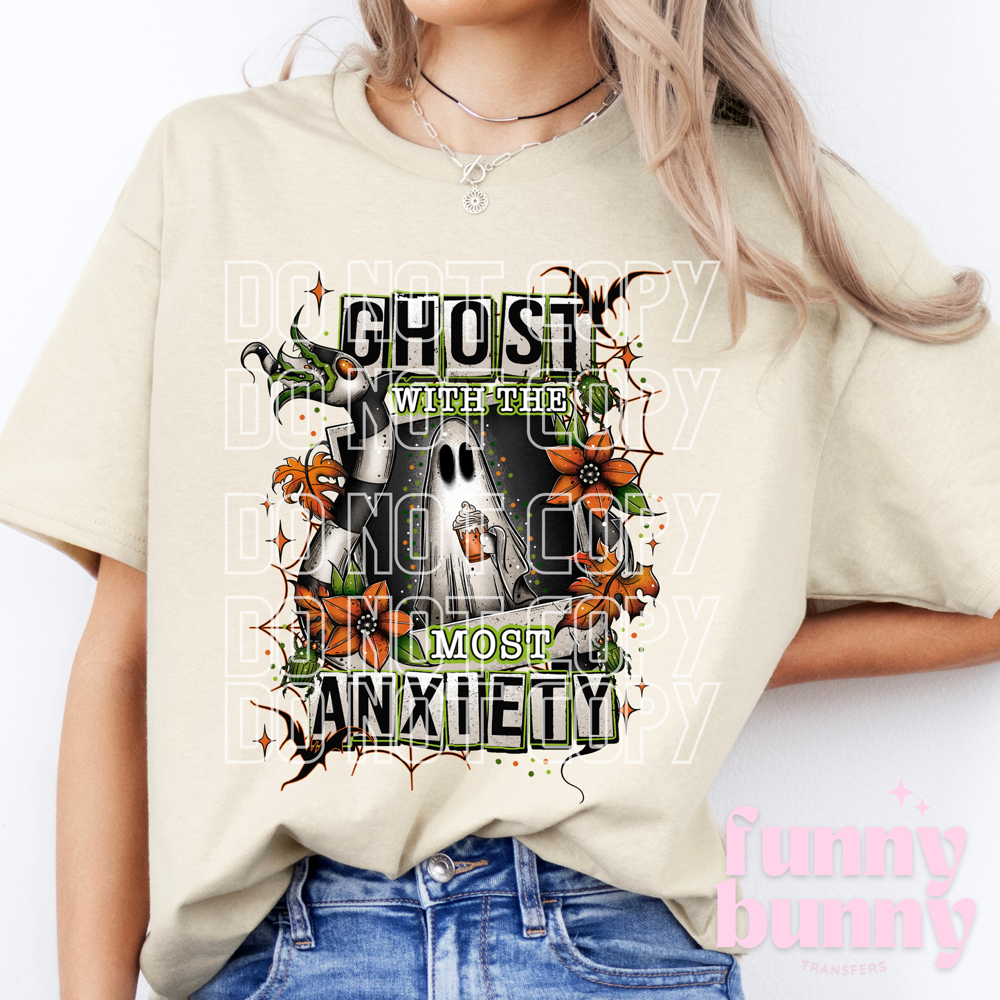 Ghost Most Anxiety - DTF Transfer