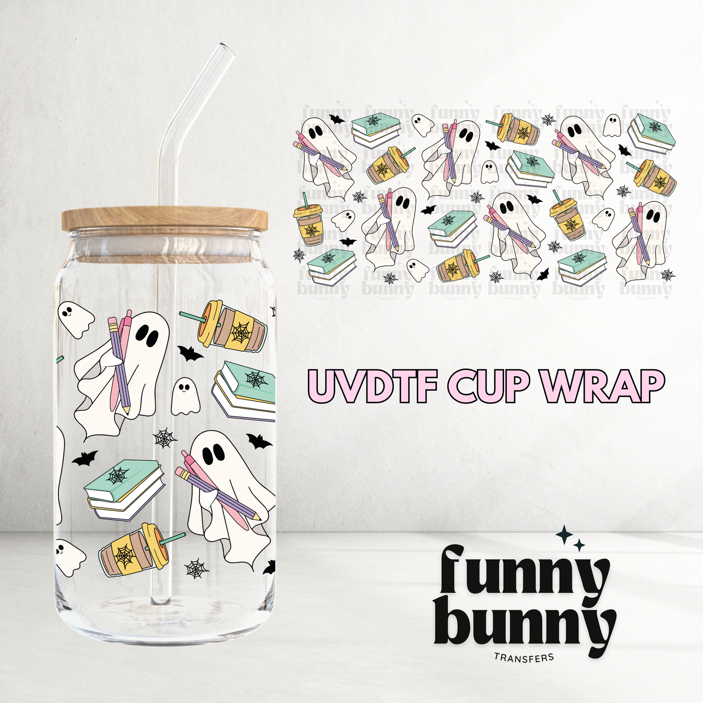 Ghost Teacher - 16oz UVDTF Cup Wrap