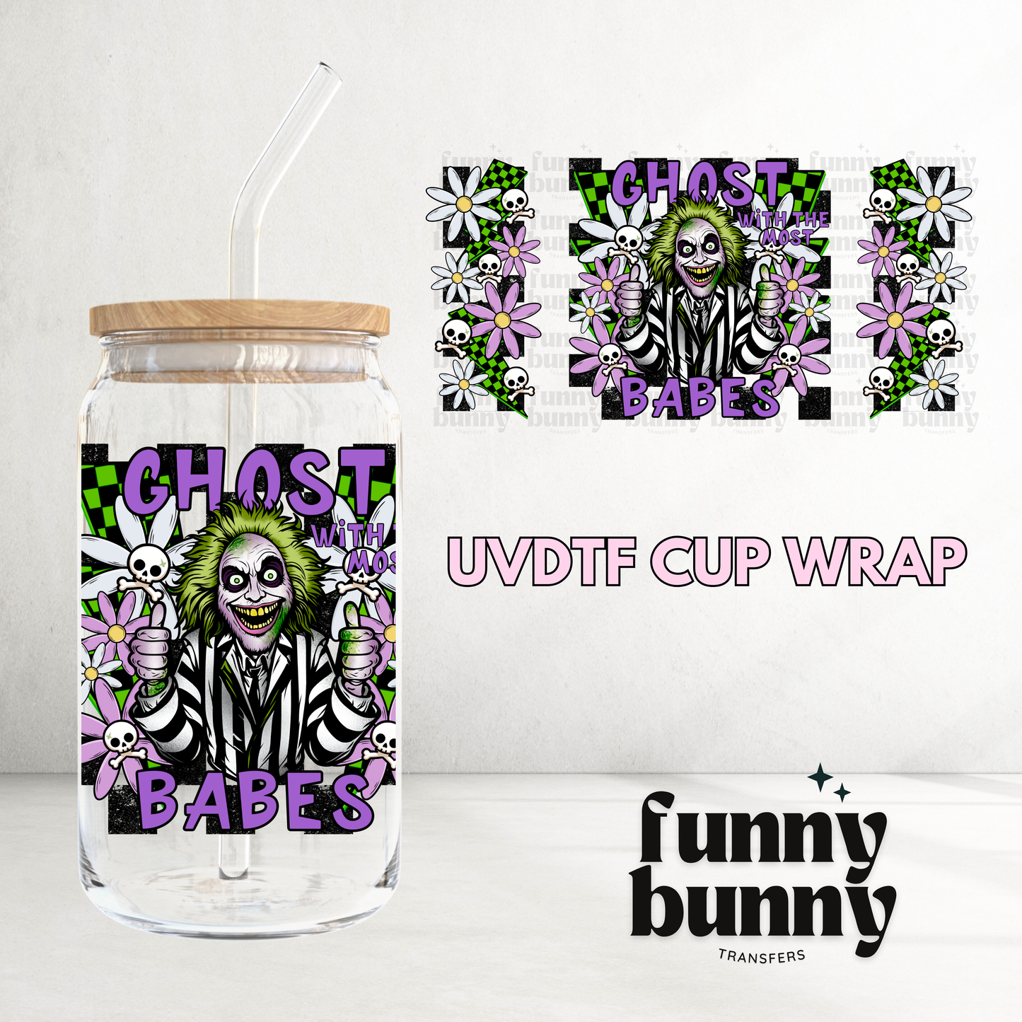 Ghost With Most Babes - 16oz UVDTF Cup Wrap