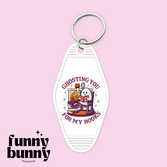 Ghosting You For My Books - Motel Keychain