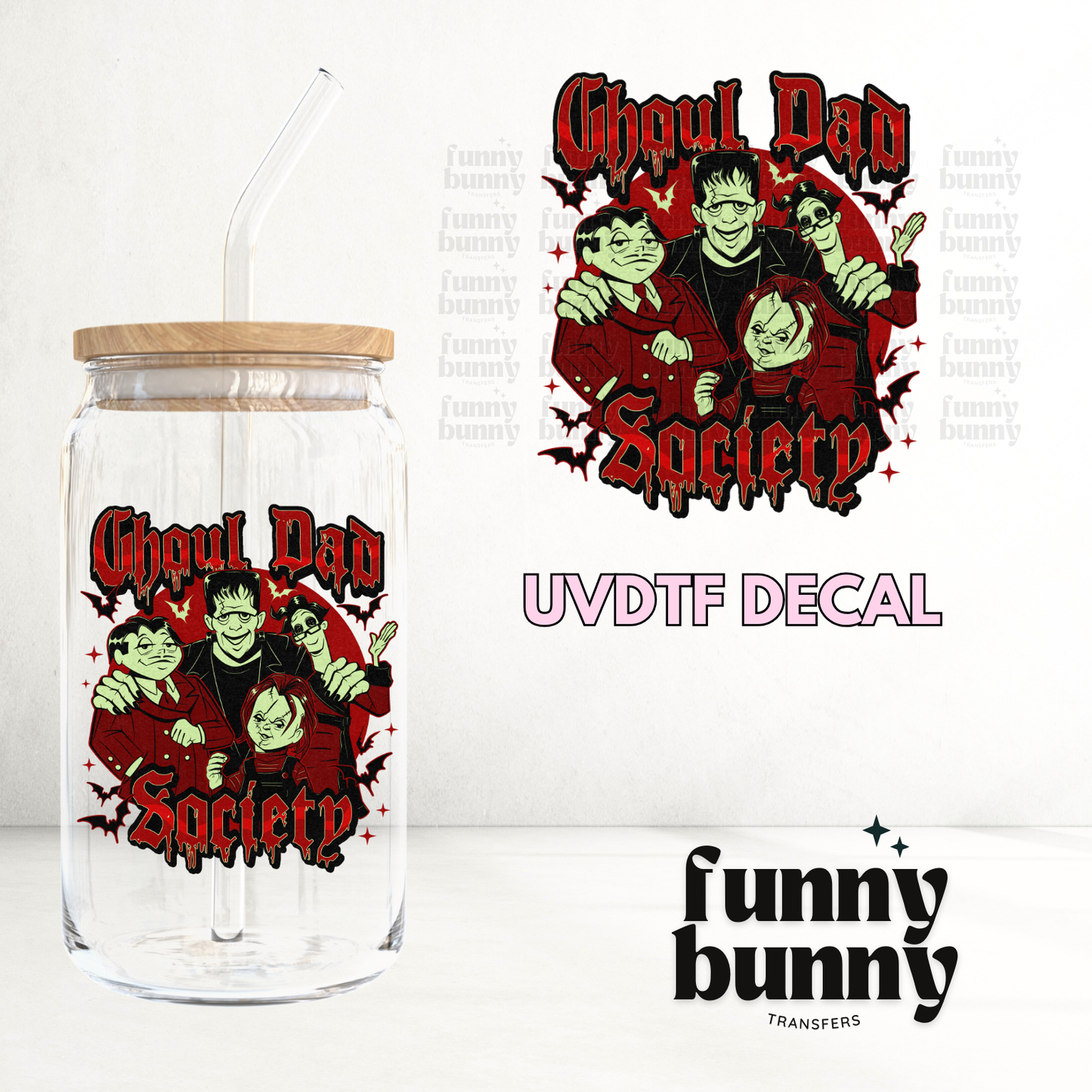 Ghoul Dad Society - UVDTF Decal