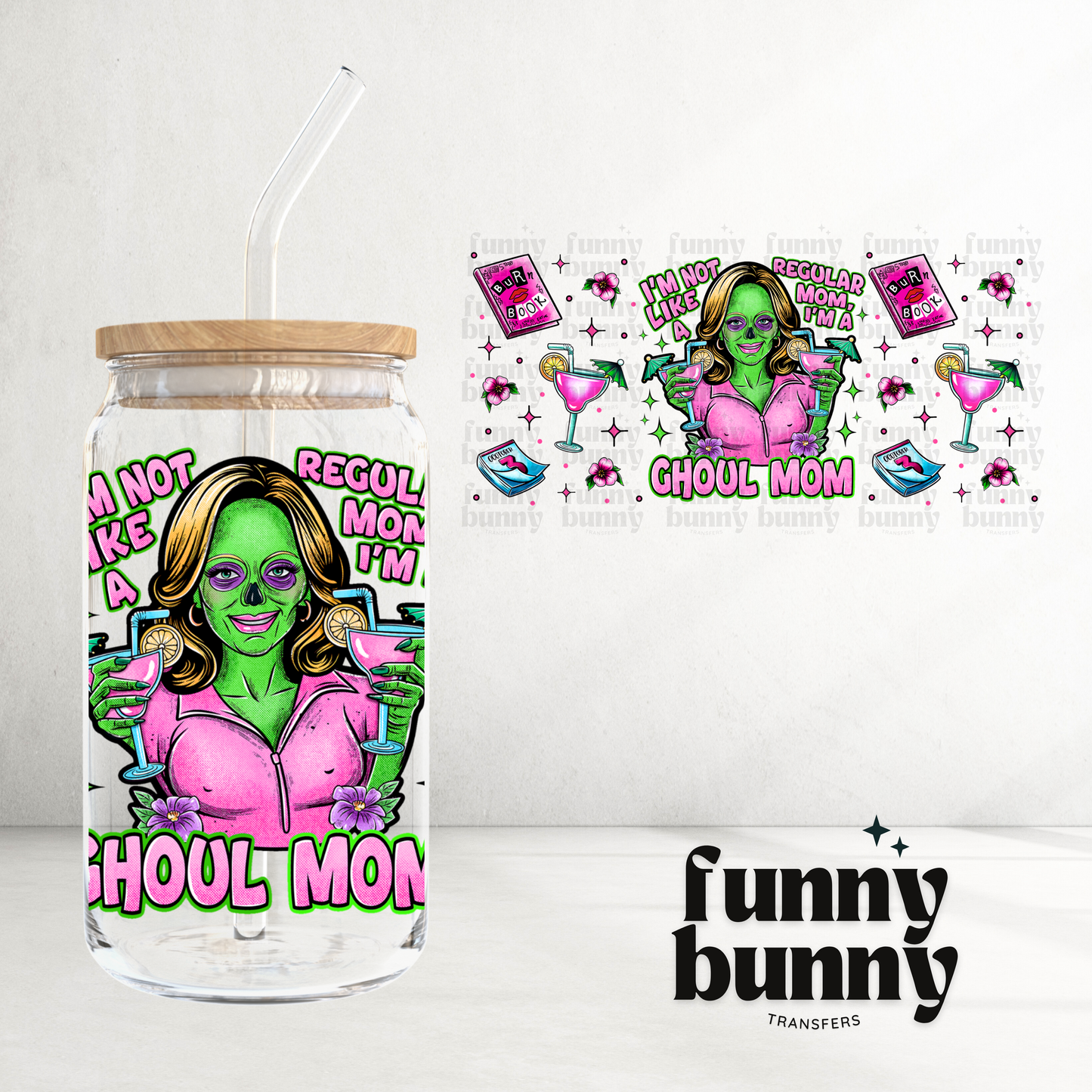 Ghoul Mom - 16oz UVDTF Cup Wrap