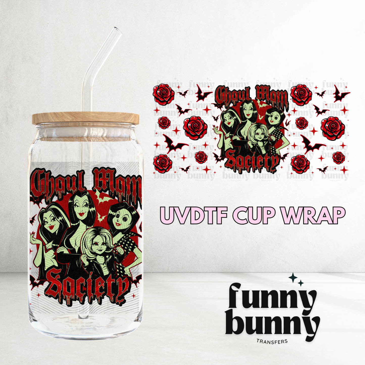 Ghoul Mom Society - 16oz UVDTF Cup Wrap