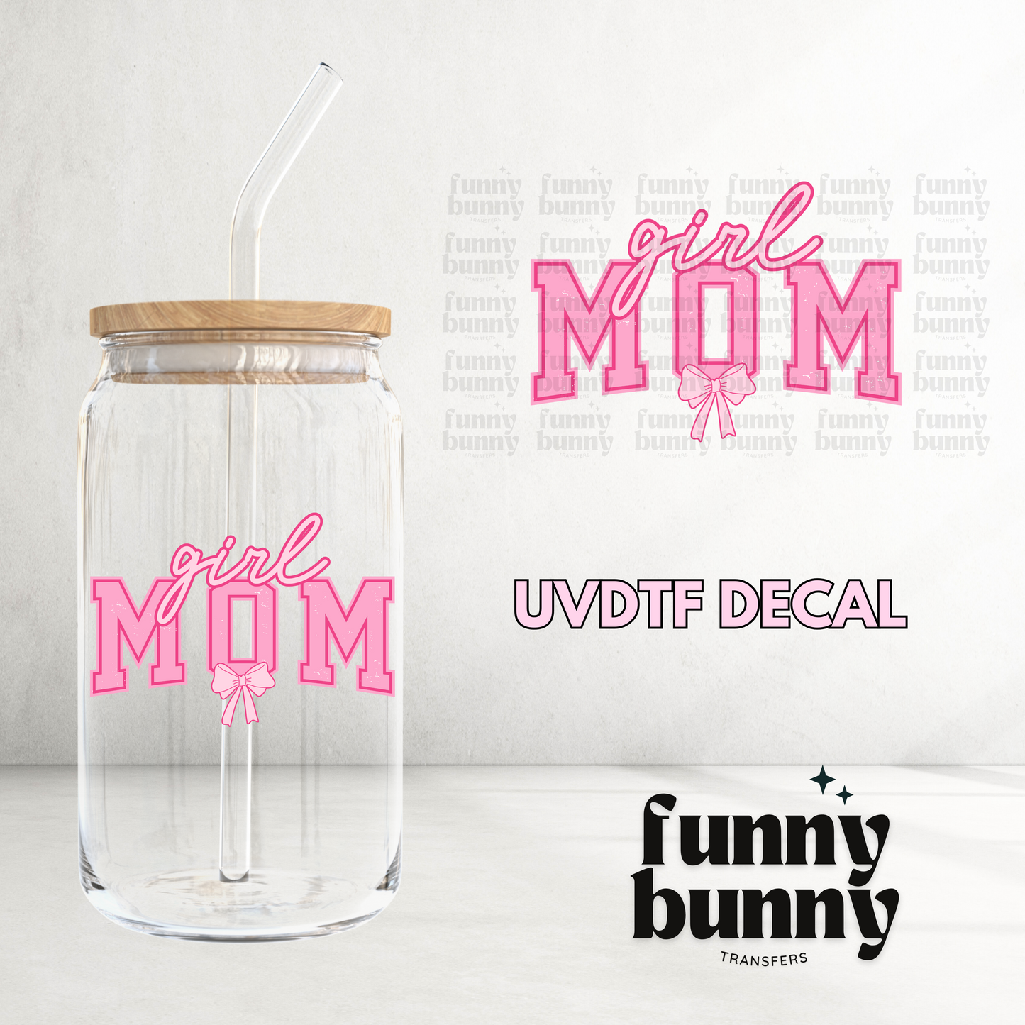 Girl Mom Pink Bow - UVDTF Decal