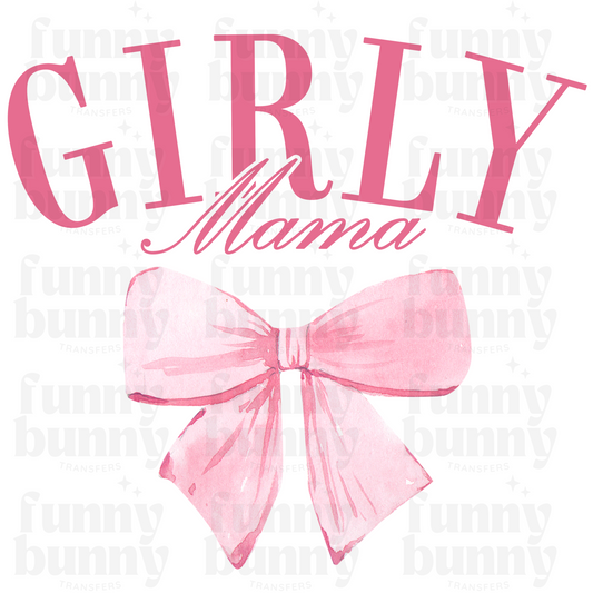 Girly Mama - Sublimation Transfer