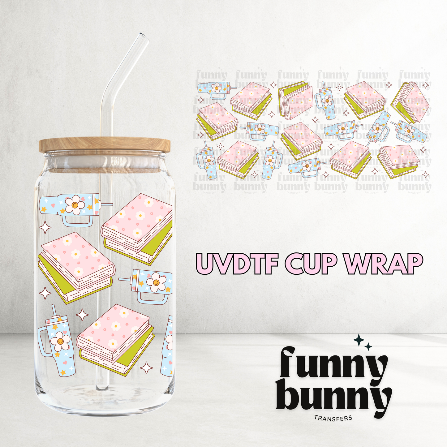 Girly Who Loves Books - 16oz UVDTF Cup Wrap