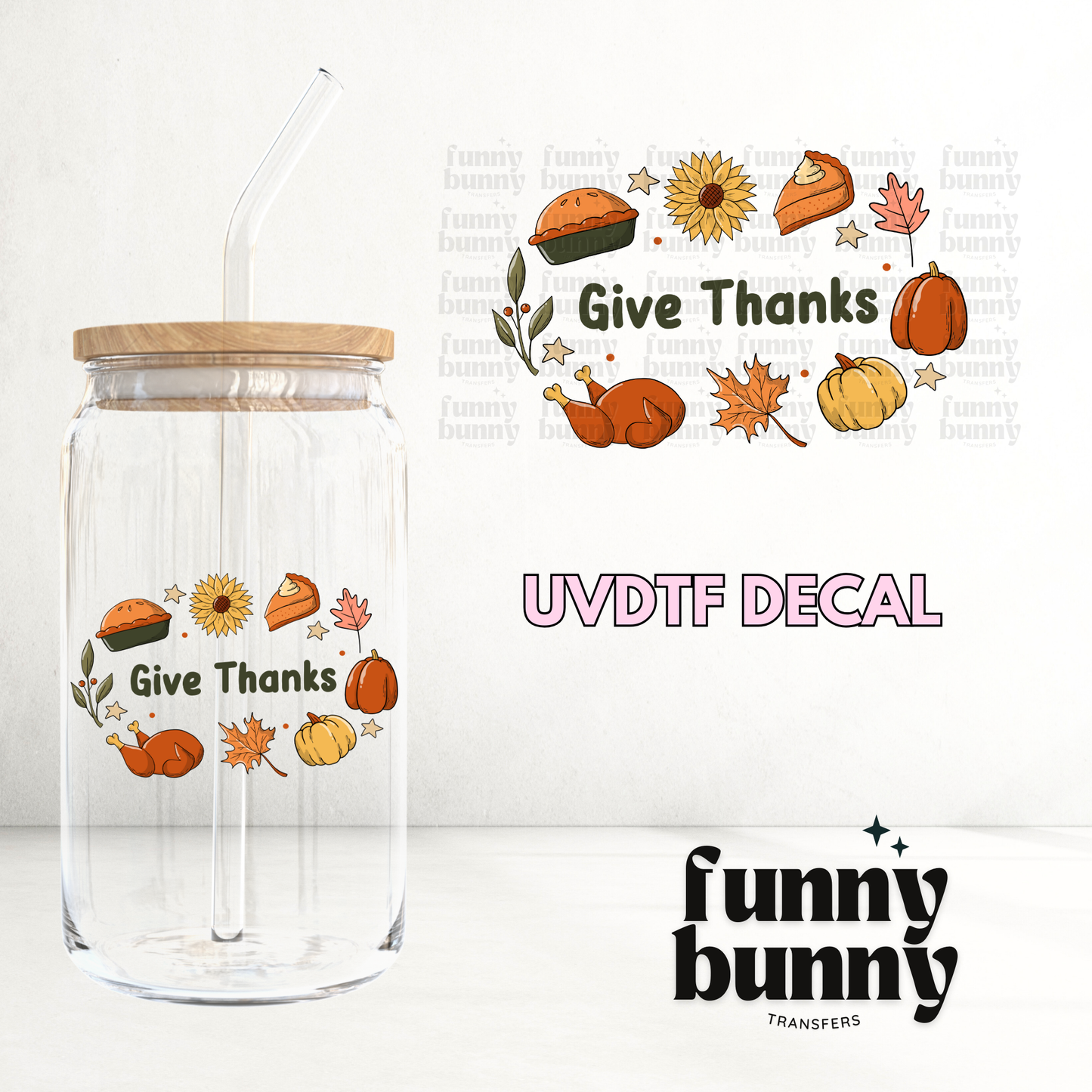 Give Thanks - UVDTF Decal