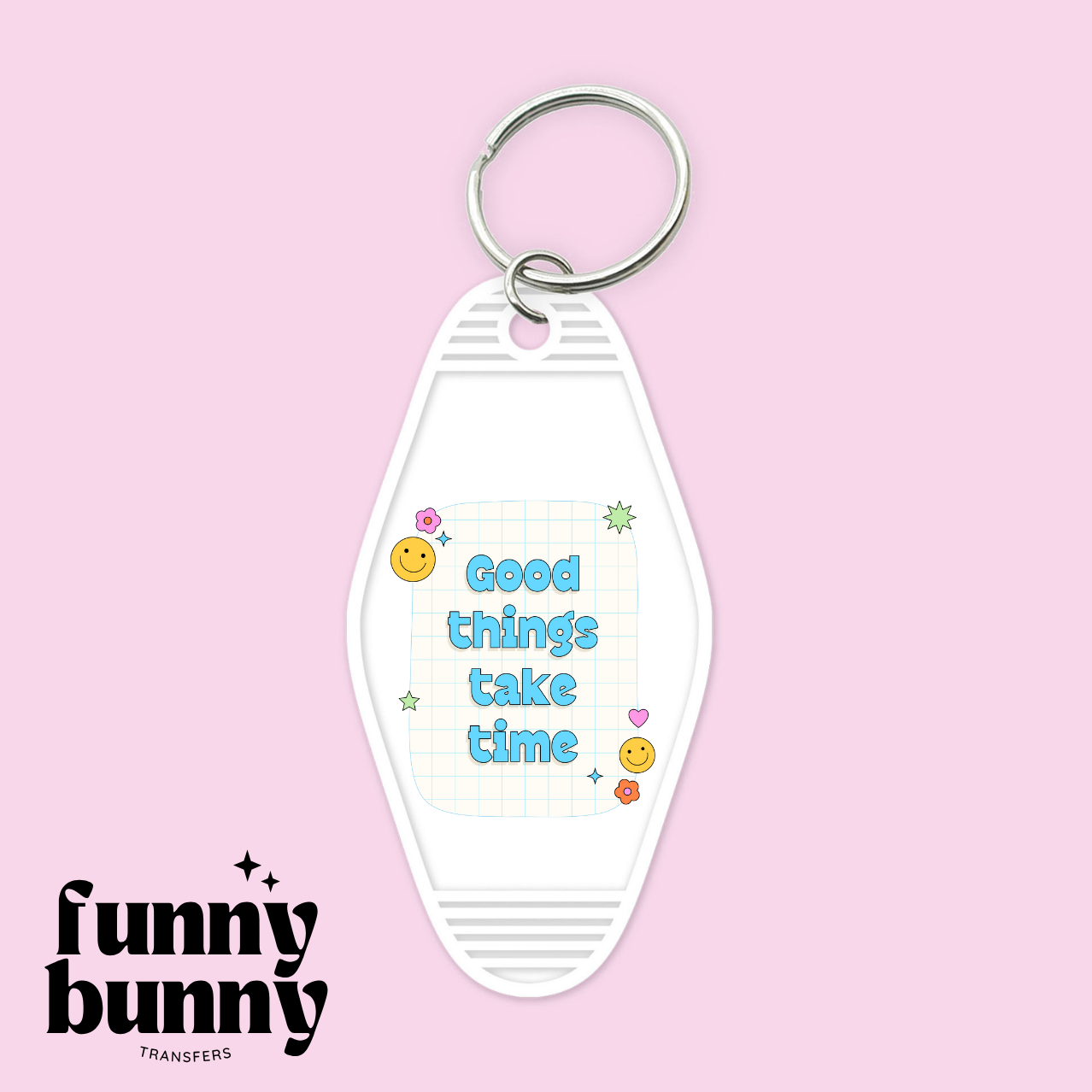Good Things Take Time Blue - Motel Keychain
