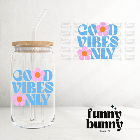 Good Vibes Only - UVDTF Decal