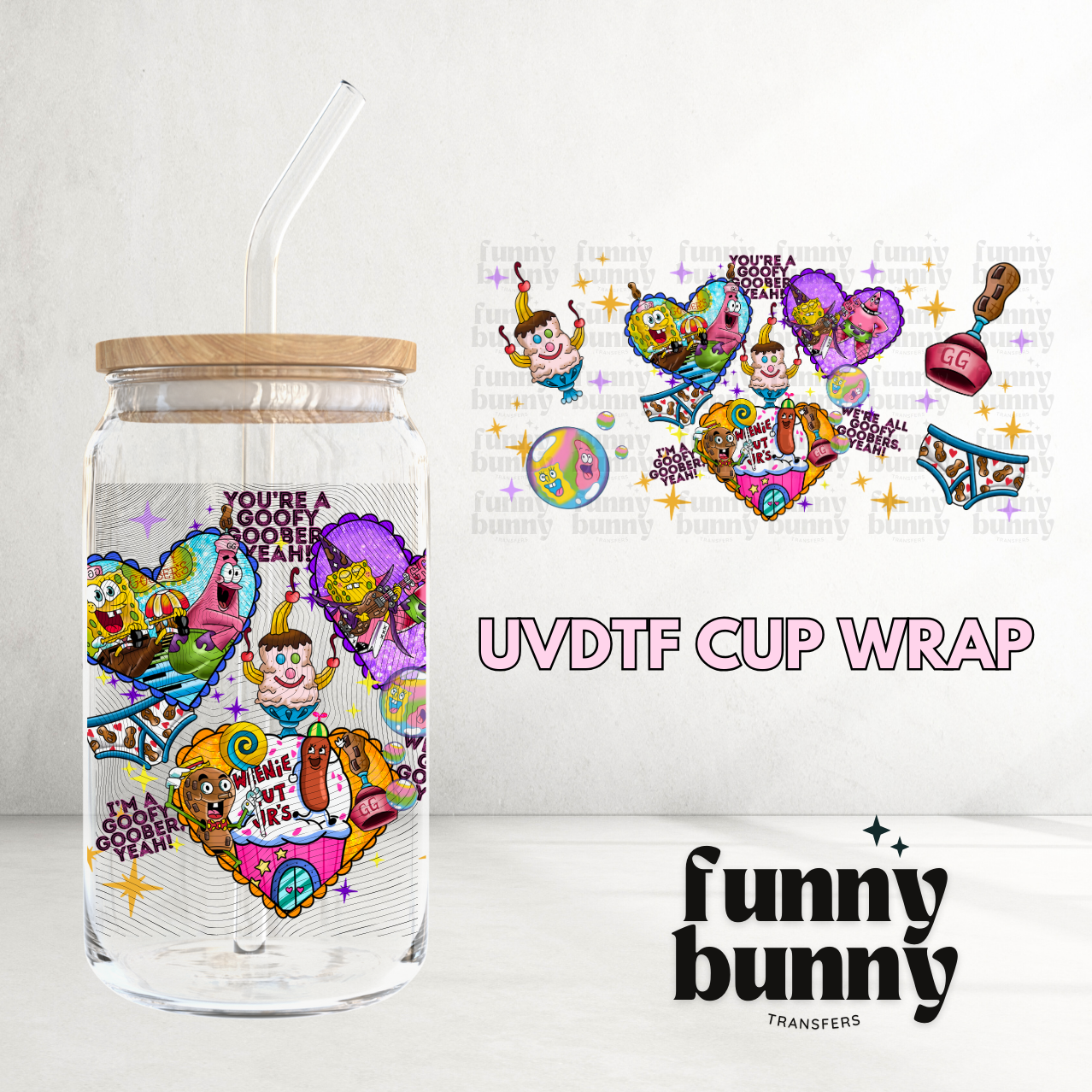 Goofy Goober - 16oz UVDTF Cup Wrap