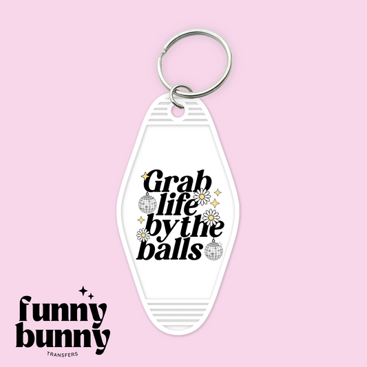 Grab Life By The Balls - Motel Keychain