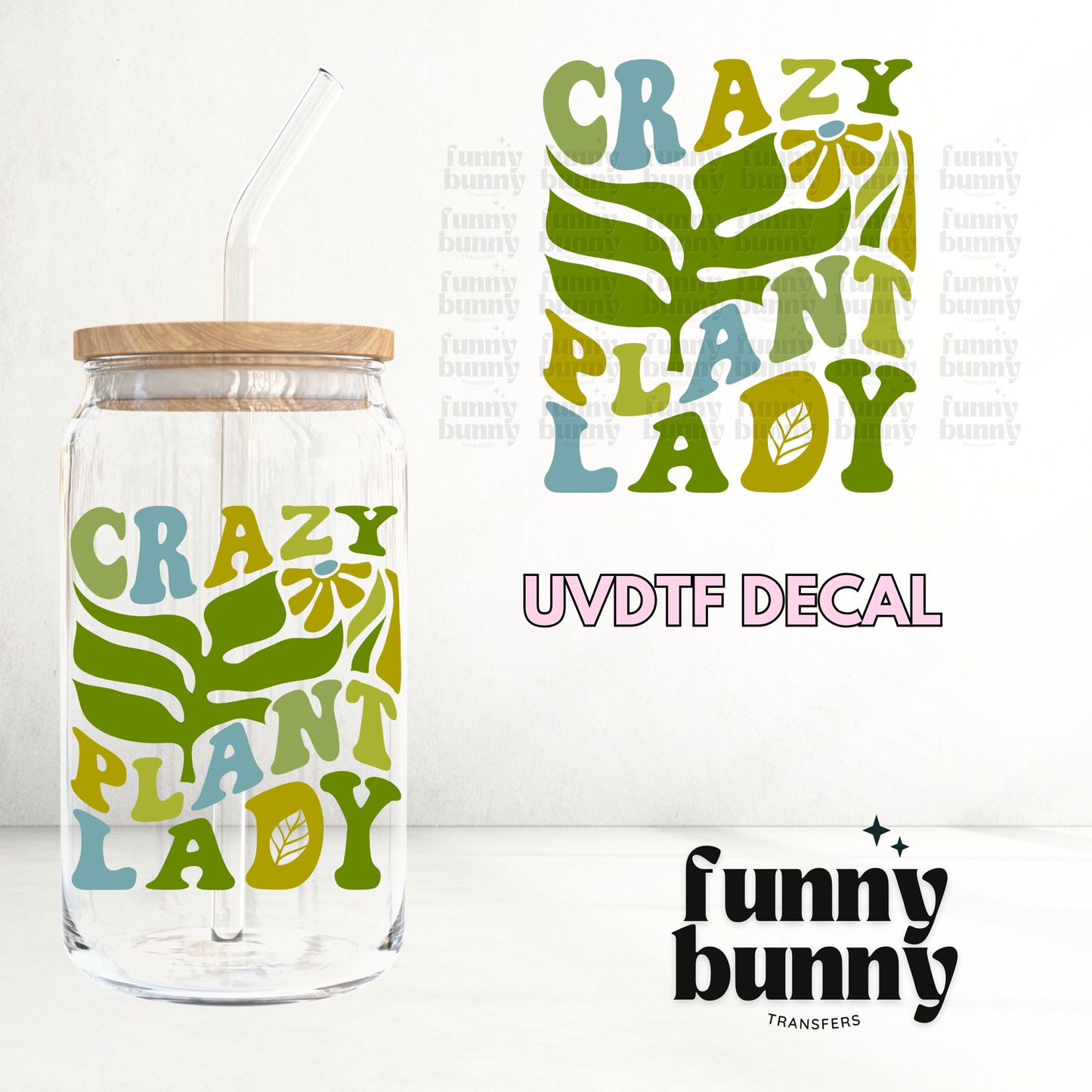 Green Crazy Plant Lady - UVDTF Decal