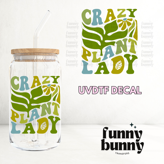 Green Crazy Plant Lady - UVDTF Decal