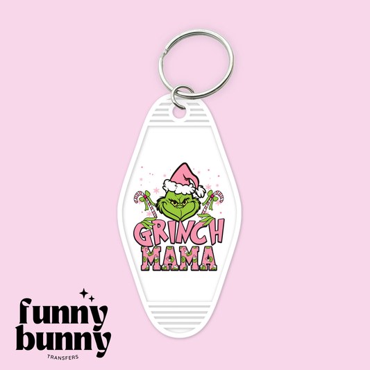 Grnch Mama - Motel Keychain