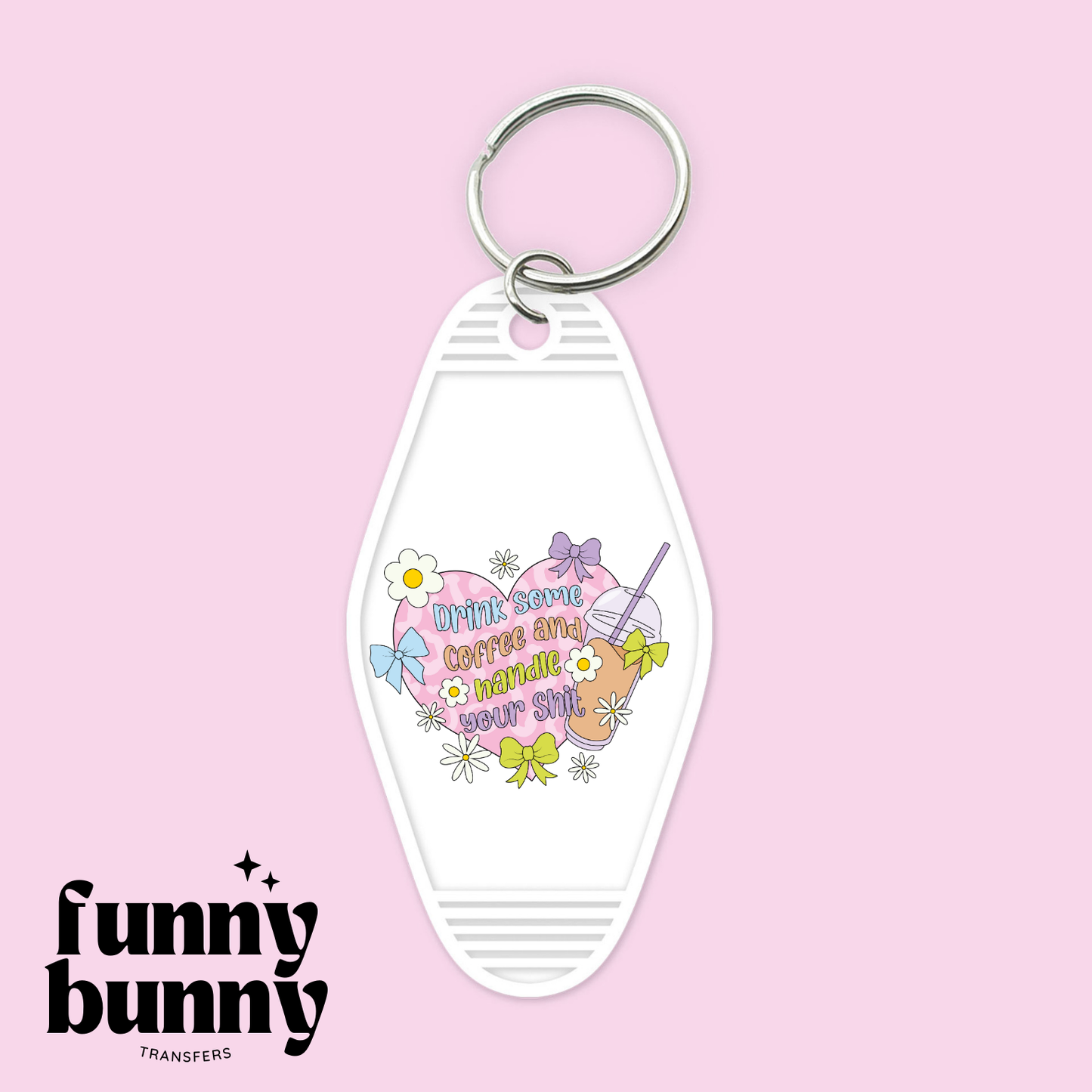 Handle Your Shit - Motel Keychain