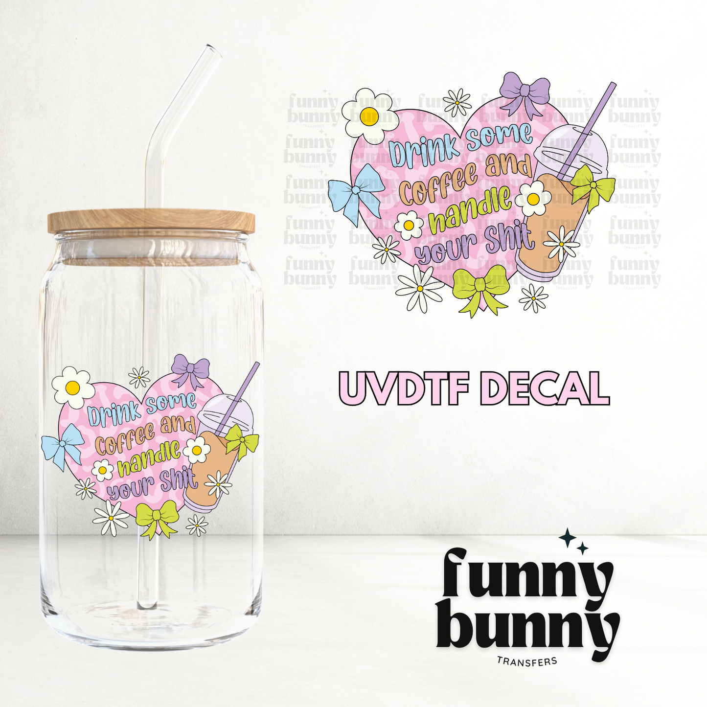 Handle Your Shit - UVDTF Decal