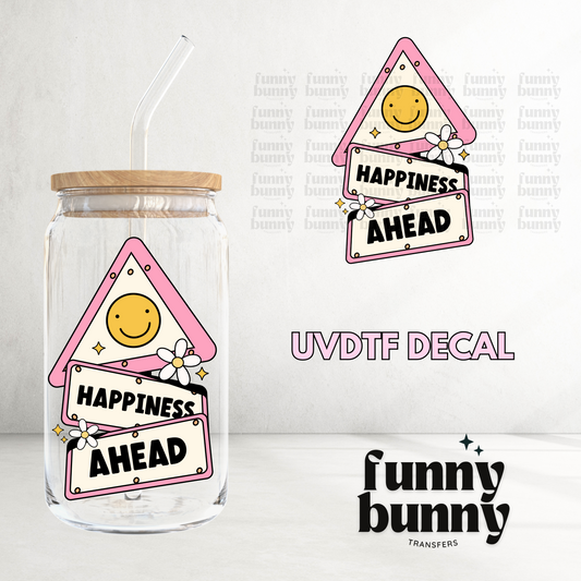 Happiness Ahead - UVDTF Decal