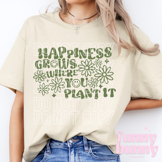 Happiness Grows Plant it  - DTF Transfer