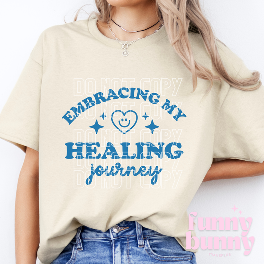 Embracing My Healing Journey - DTF Transfer