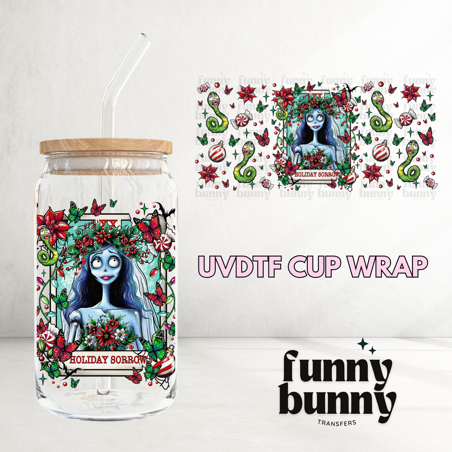 Holiday Sorrow - 16oz UVDTF Cup Wrap