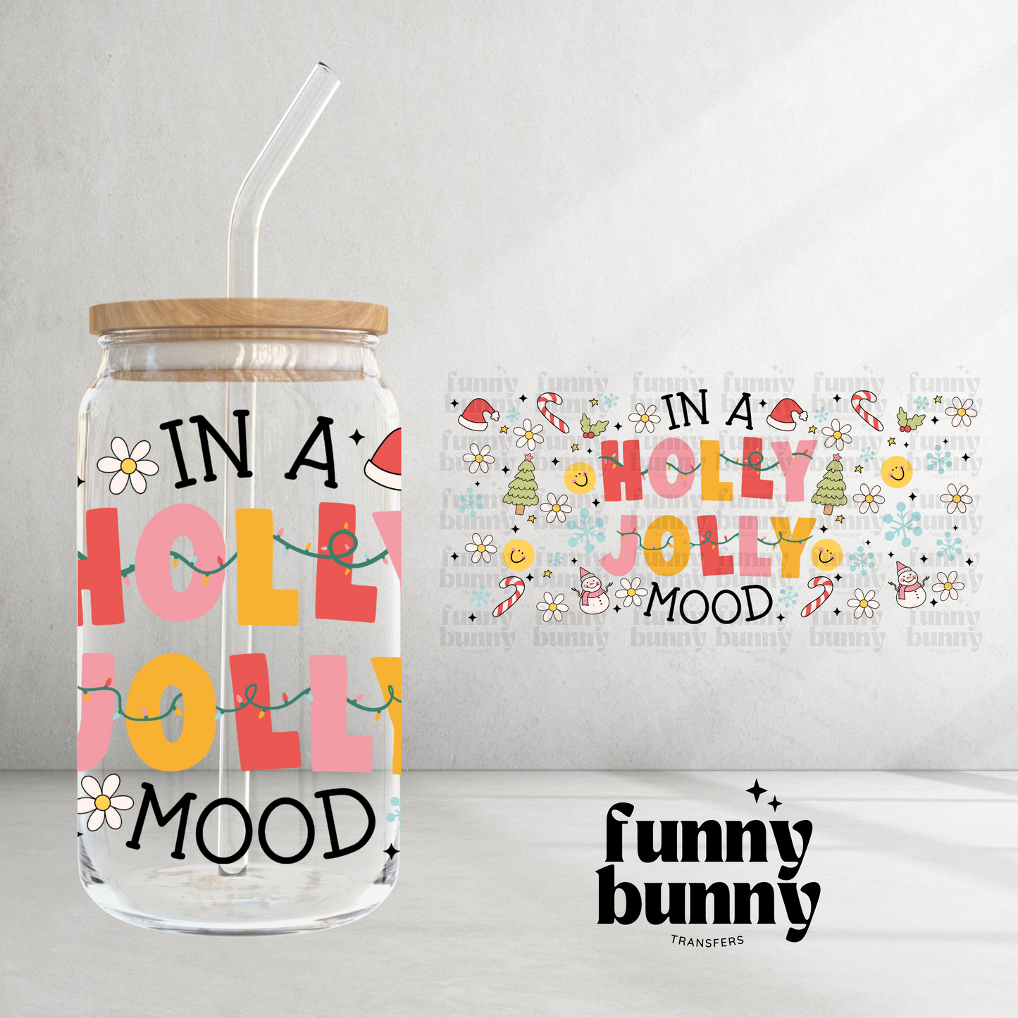 Holly Jolly Mood EXCLUSIVE - 16oz UVDTF Cup Wrap