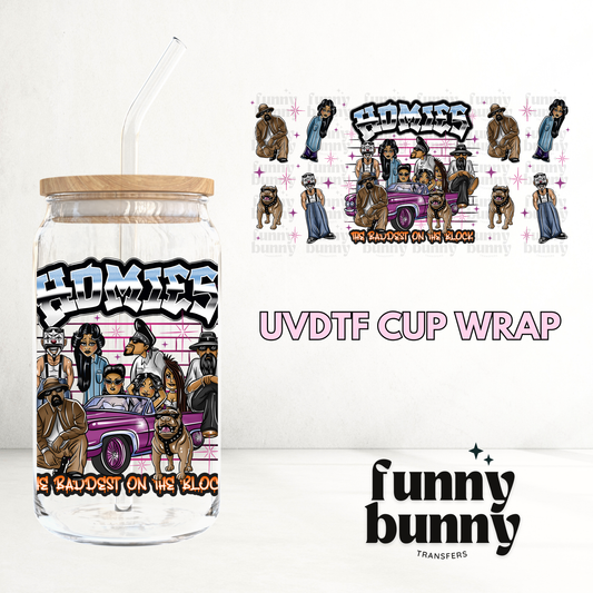 Homies On The Block - 16oz UVDTF Cup Wrap