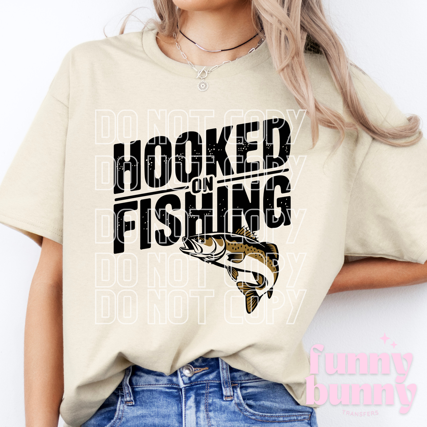 Hooked On Fishing - DTF Transfer
