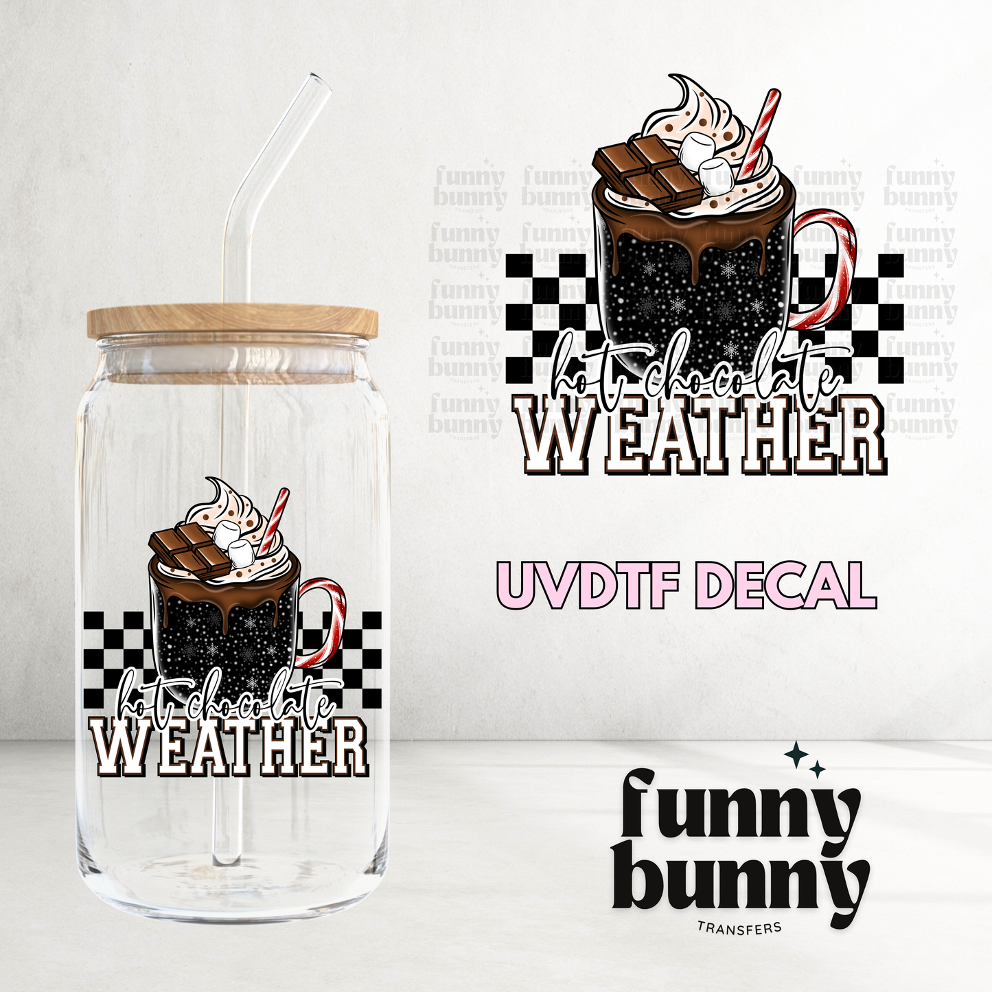 Hot Chocolate Weather - UVDTF Decal