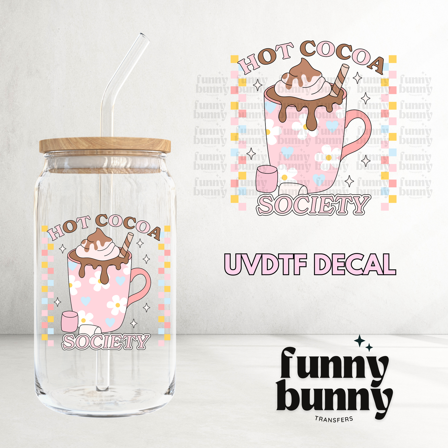 Hot Cocoa Society - UVDTF Decal