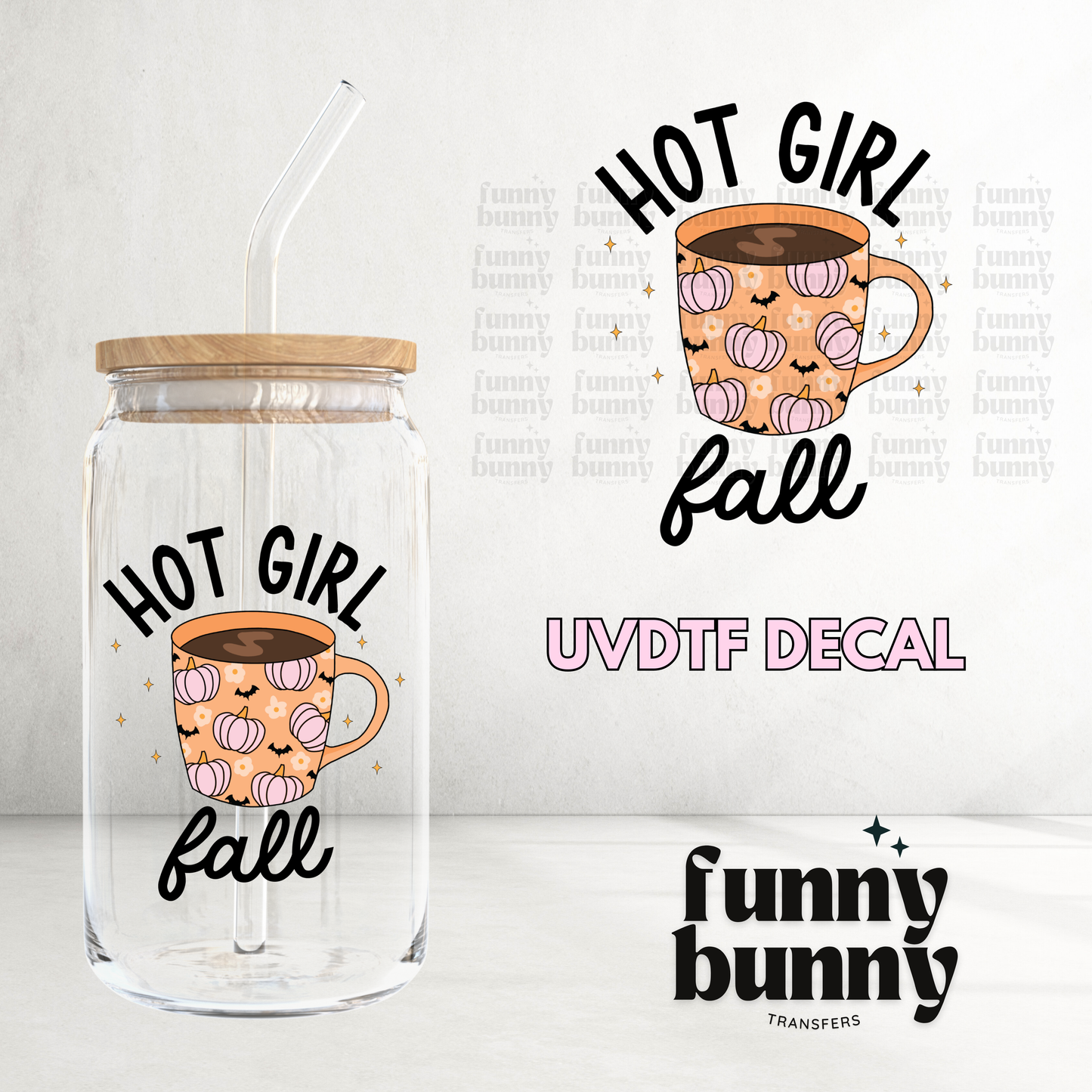 Hot Girl Fall - UVDTF Decal