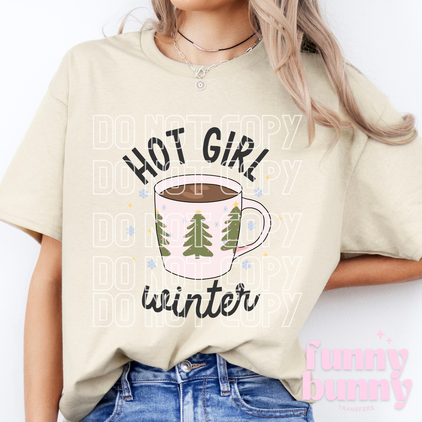 Hot Girl Winter  - DTF Transfer