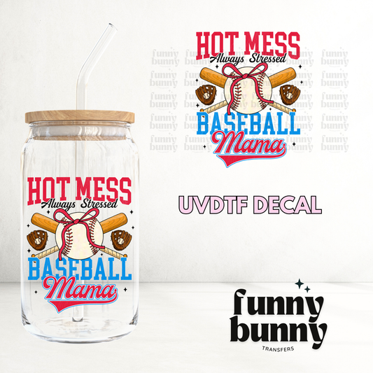 Hot Mess B Ball Mama - UVDTF Decal