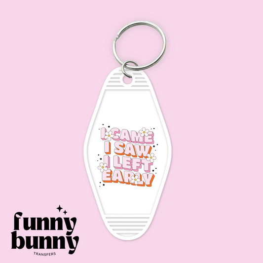 I Came I Saw - Motel Keychain