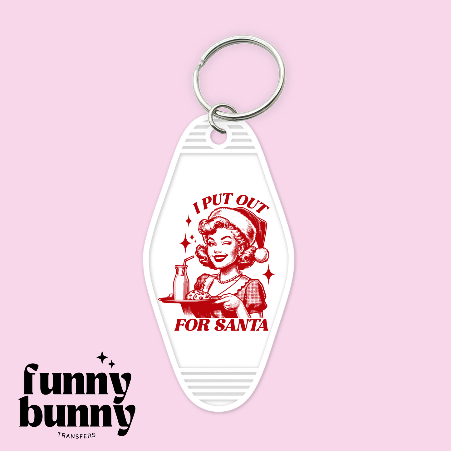 I Put For Santa - Motel Keychain