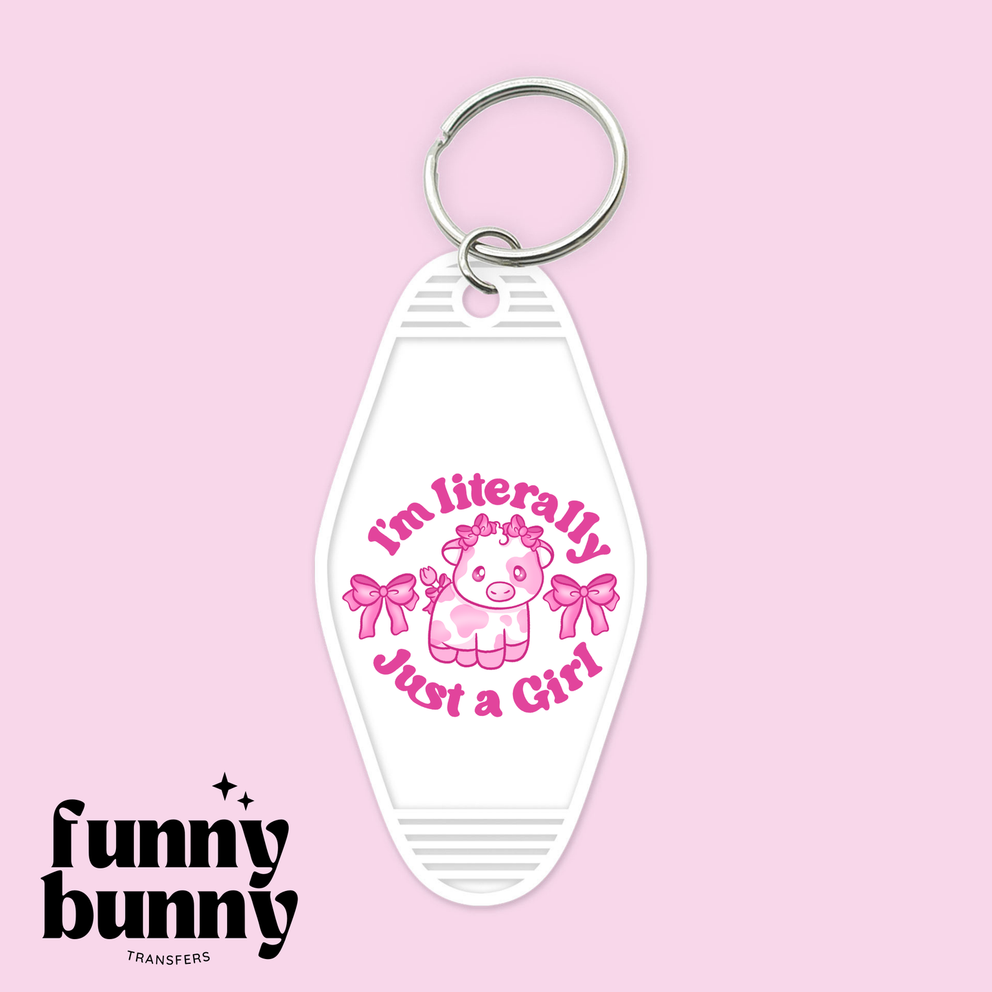 I'm Literally Just A Pink Girl - Motel Keychain