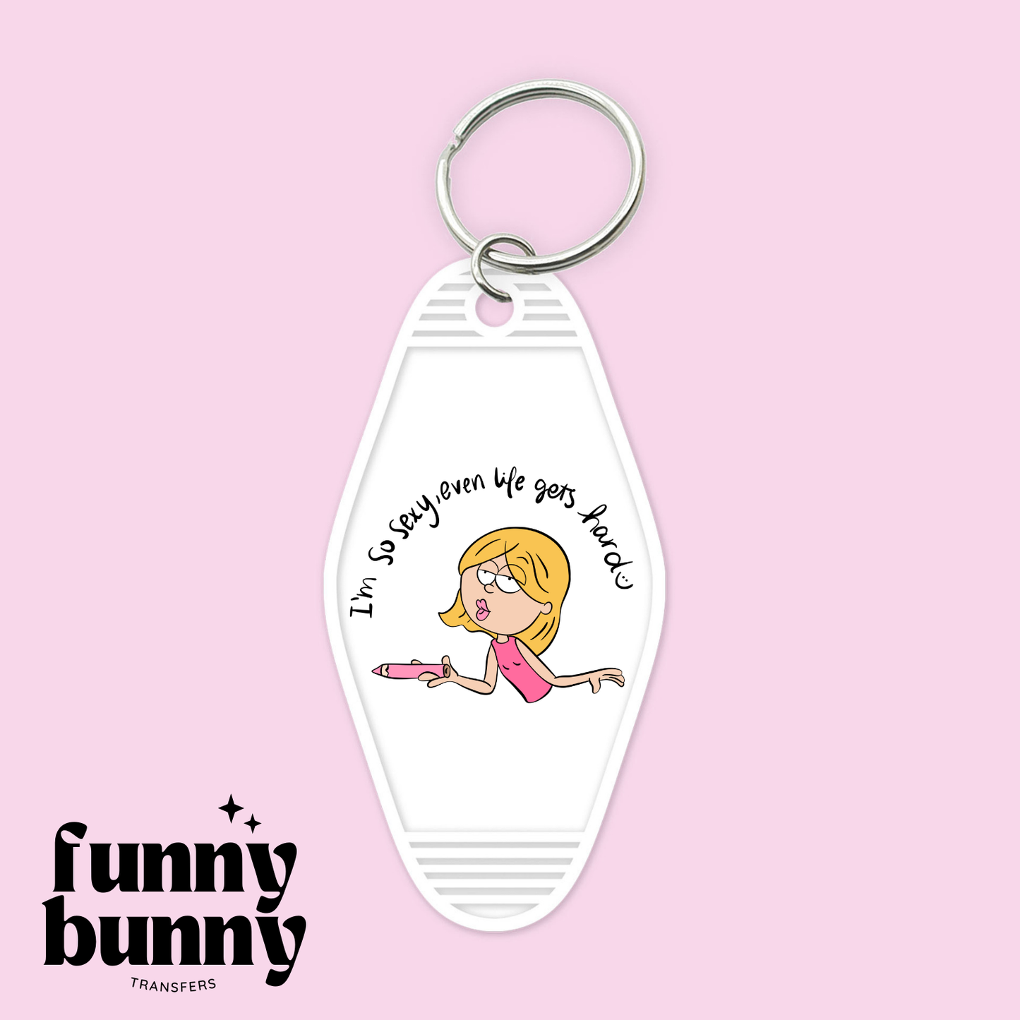 I'm So Sexy - Motel Keychain