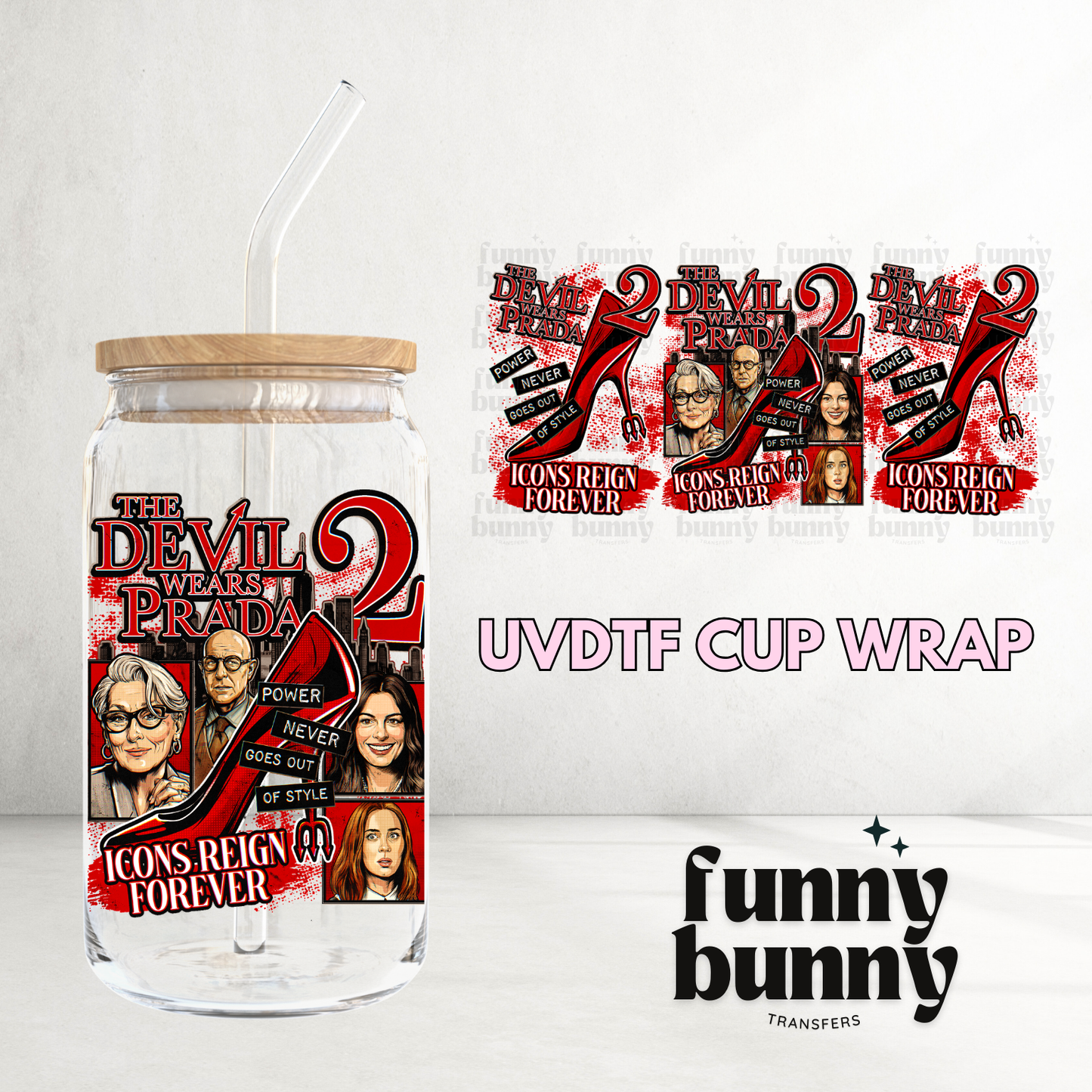 Icons Reign Forever - 16oz UVDTF Cup Wrap