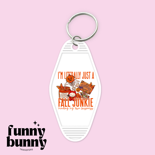 Im Literally Just A Fall Junkie - Motel Keychain